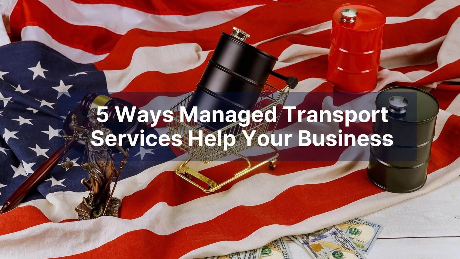 5 Ways Managed Transport Services Help Your Business