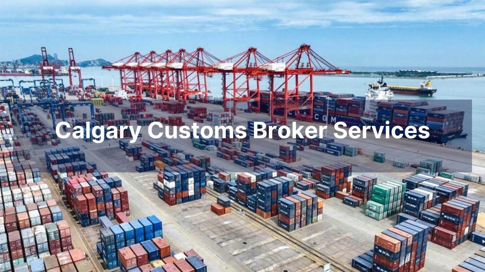 Calgary Customs Broker Services