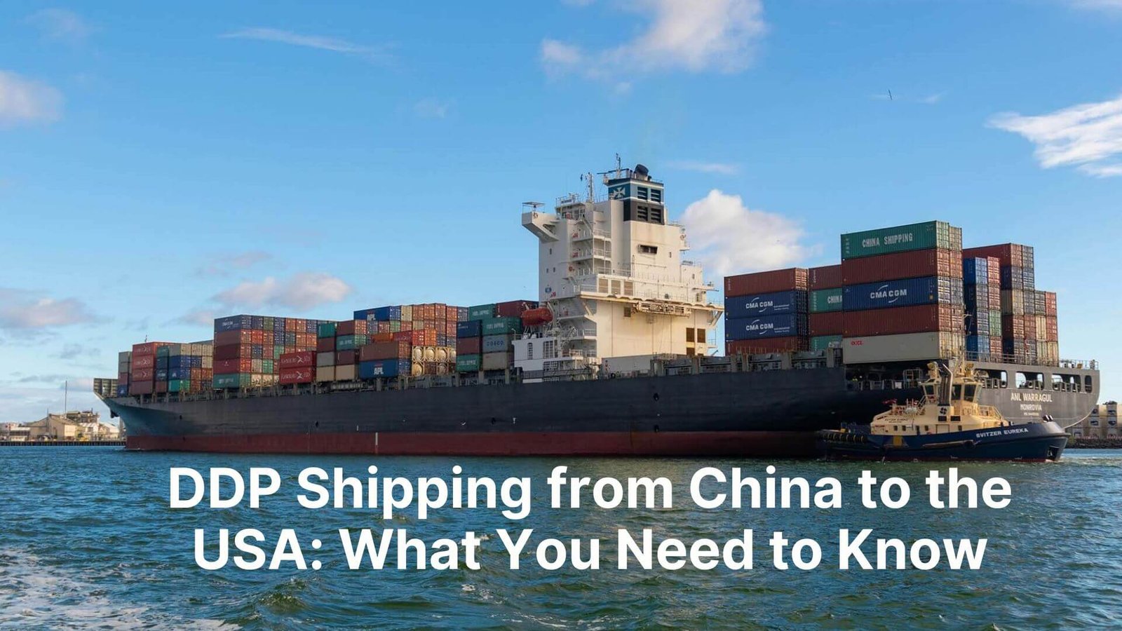 DDP Shipping from China to the USA What You Need to Know