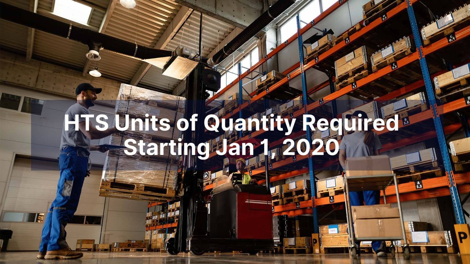 HTS Units of Quantity Required Starting Jan 1, 2020