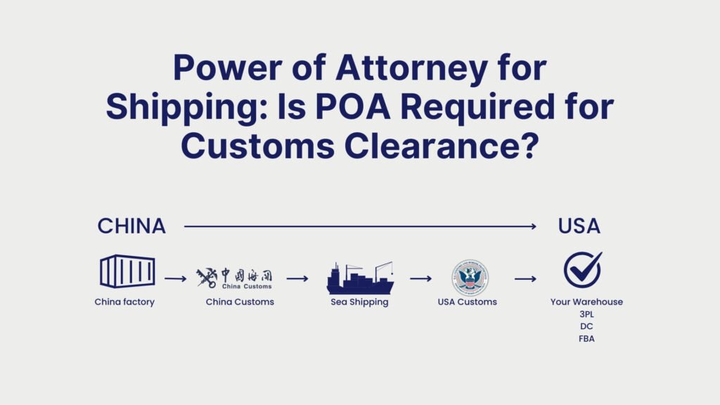 Power of Attorney for Shipping Is POA Required for Customs Clearance