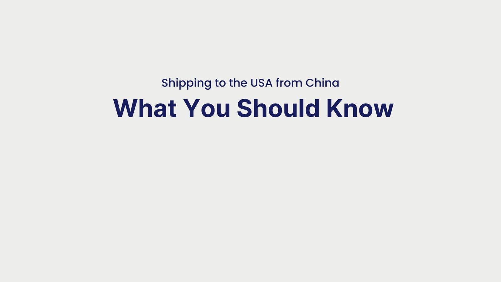 Shipping to the USA from China What You Should Know