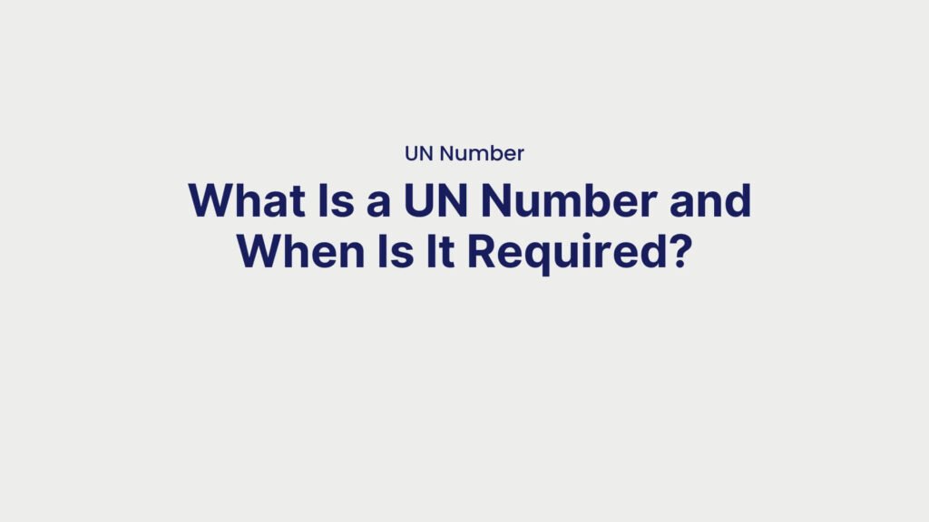 UN Number What Is a UN Number and When Is It Required