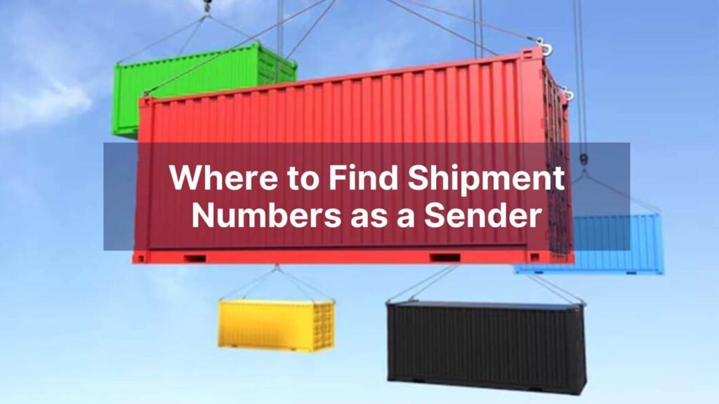 Where to Find Shipment Numbers as a Sender