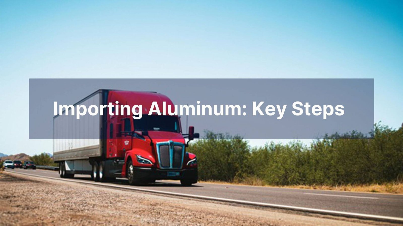 Importing Aluminum Key Steps