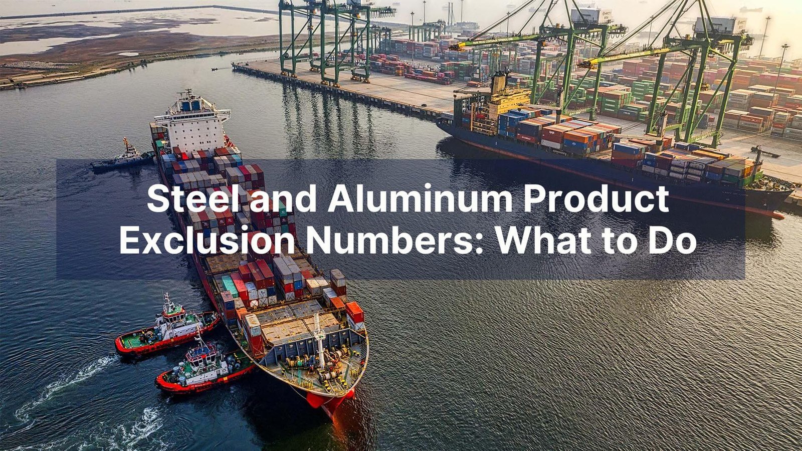 Steel and Aluminum Product Exclusion Numbers What to Do
